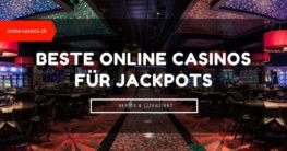 Beste Casinos für Jackpots